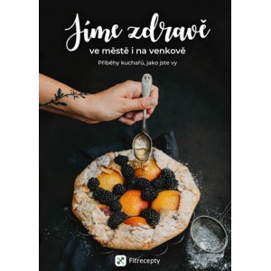 Jíme zdravě, Jíme zdravě - ve městě i na venkově